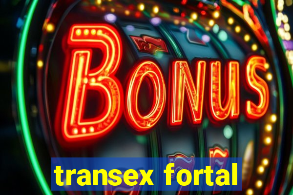 transex fortal